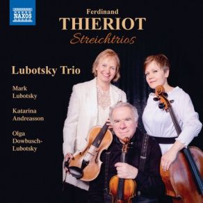 Download track String Trio In A Minor III. Andante Lento Lubotsky Trio