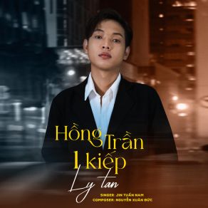 Download track Hồng Trần Một Kiếp Ly Tan (Beat) Jin Tuấn NamThe Beat