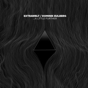 Download track A Little Further (37 Routes) Dominik Eulberg, Extrawelt