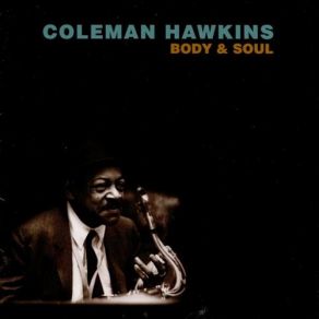 Download track Spotlite Coleman Hawkins