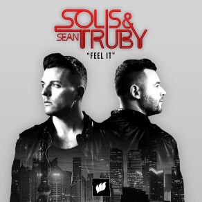 Download track Feel It (Mark W Extended Remix) Solis & Sean Truby