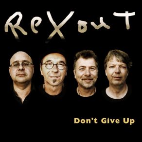 Download track I Don't Give Up ReXout