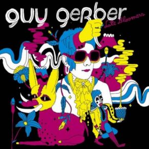 Download track Late Bloomers Guy Gerber