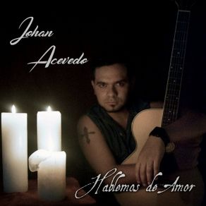 Download track Gracias Por Darme Tu Amor Johan Acevedo