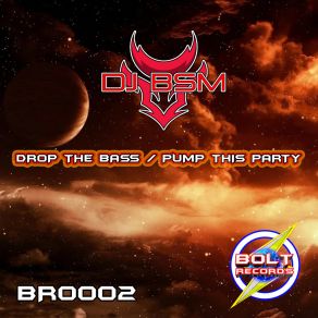 Download track Drop The Bass DJ BSM