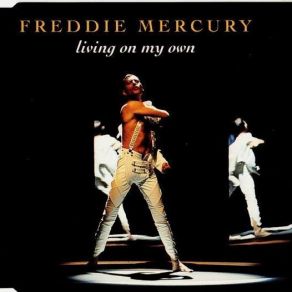 Download track Living On My Own (Radio Mix) Freddie MercurySerge Ramaekers, Carl Ward, Colin Peter