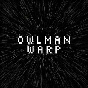 Download track Lazerhawk Owlman