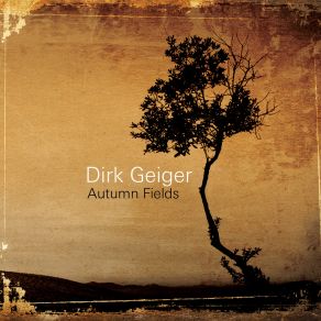 Download track Autumn Life Dirk Geiger