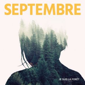 Download track Je Suis La Forêt (Le Panama Club Remix) Septembre