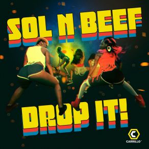 Download track Drop It Sol N Beef