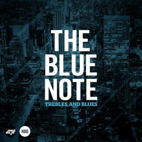 Download track The First Time Trebles & Blues