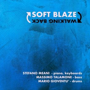 Download track Five Steps In Seven Soft Blaze