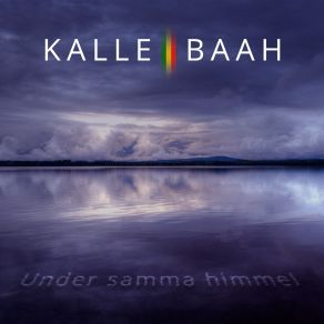 Download track Under Samma Himmel Kalle Baah