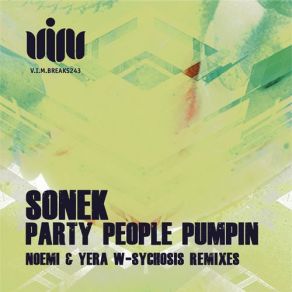 Download track Party People Pumpin (Noemi & Yera W Remix) SonekNoémi