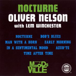 Download track Bob'S Blues Oliver Nelson, Lem Winchester