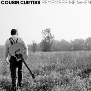 Download track Old Schoolhouse Cemetery Cousin Curtiss