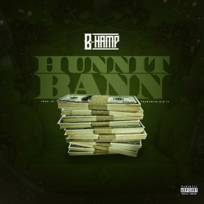 Download track Hunnit Bann B - Hamp