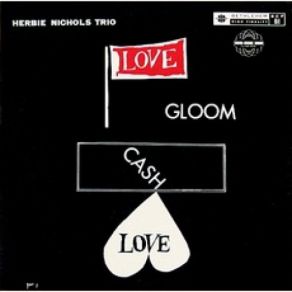 Download track Too Close For Comfort Herbie Nichols Trio