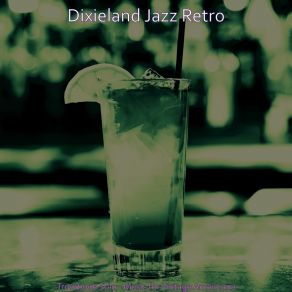 Download track Understated Ambience For New Orleans Dixieland Jazz Retro