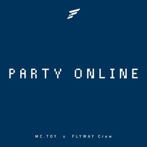 Download track Party Online MC. TOY