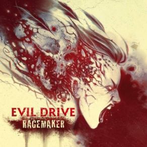 Download track Ragemaker Evil Drive