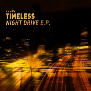 Download track Night Drive Timeless