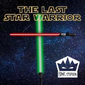 Download track The Last Star Warrior Erik StephenShep The Shepherd