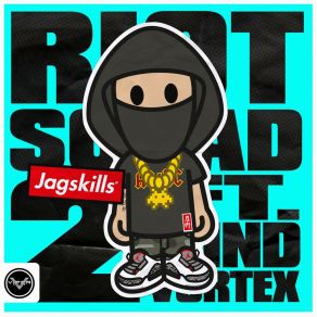 Download track Riot Squad 2 Mind Vortex