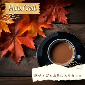 Download track Autumn Jazz Interludes Hola Chill