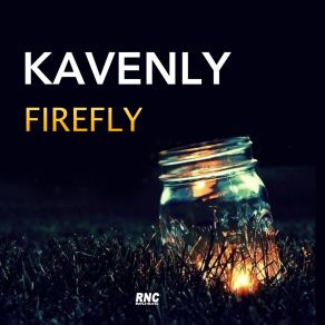 Download track Firefly (Extended Mix) Kavenly