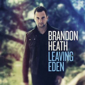 Download track Now More Than Ever Brandon Heath