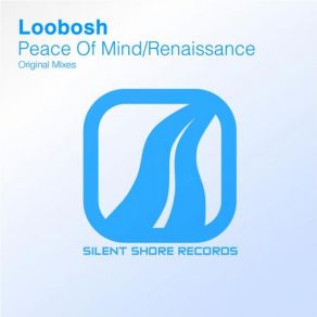 Download track Renaissance (Original Mix) Loobosh