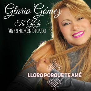 Download track Mañana Será Tarde Gloria Gomez