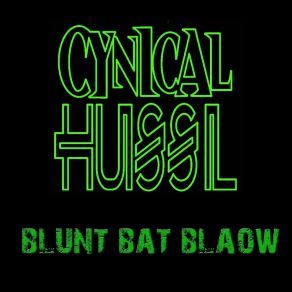 Download track Blunt Bat Blaow (Drum And Bass Remix) Cynical HusslDrum