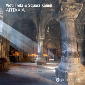 Download track Artaxia (Original Mix) Squarz Kamel, Woti Trela