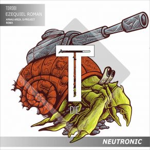 Download track Neutronic (Arnau Ariza, G-Project Remix) Ezequiel Roman