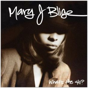 Download track I Don't Want To Do Anything Mary J. Blige