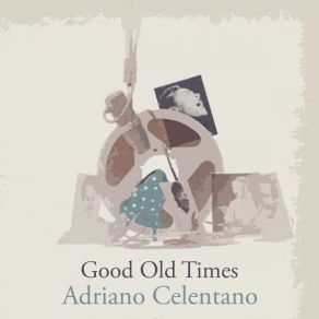 Download track Desidero Te Adriano Celentano