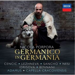 Download track 11 - Porpora - Germanico In Germania - Questo E Il Valor Guerriero D'un'anima Romana Nicola Porpora