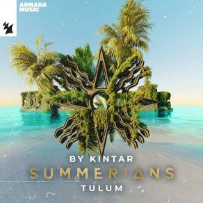 Download track Summerians - Tulum (Full Continuous DJ Mix) Kintar