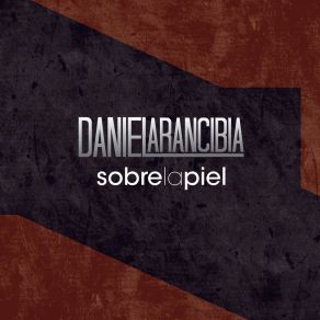 Download track Vuelve A Mí Daniel Arancibia