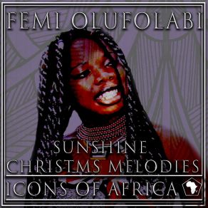 Download track Sunshine Christmas Everywhere Femi Olufolabi