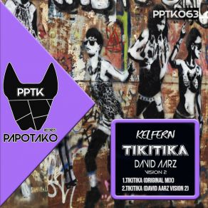 Download track Tikitika (Original Mix) Kelfern