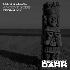 Download track Ancient Gods Olbaid, Neos