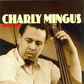 Download track Reincarnation Of A Lovebird Charles Mingus