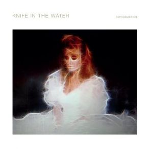 Download track I Can Go On Knife In The Water