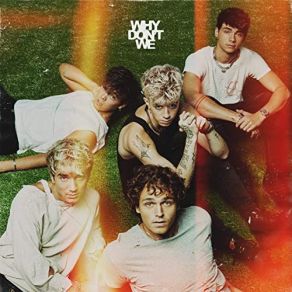 Download track I'll Be Okay Why Don't We