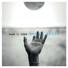 Download track Back To Zero Hanno Busch