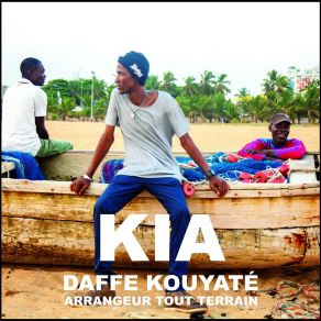 Download track Kia Daffé Kouyaté