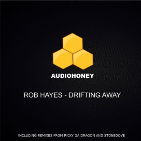 Download track Drifting Away (Stonedove Remix) Rob Hayes